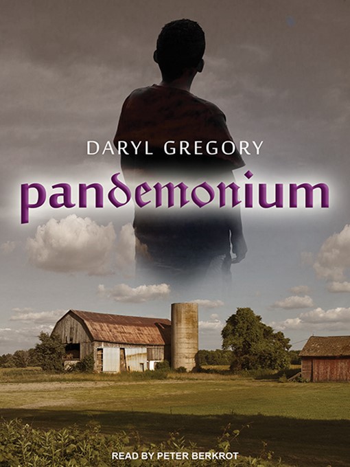 Title details for Pandemonium by Daryl Gregory - Available